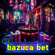 bazuca bet